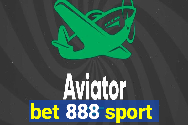 bet 888 sport